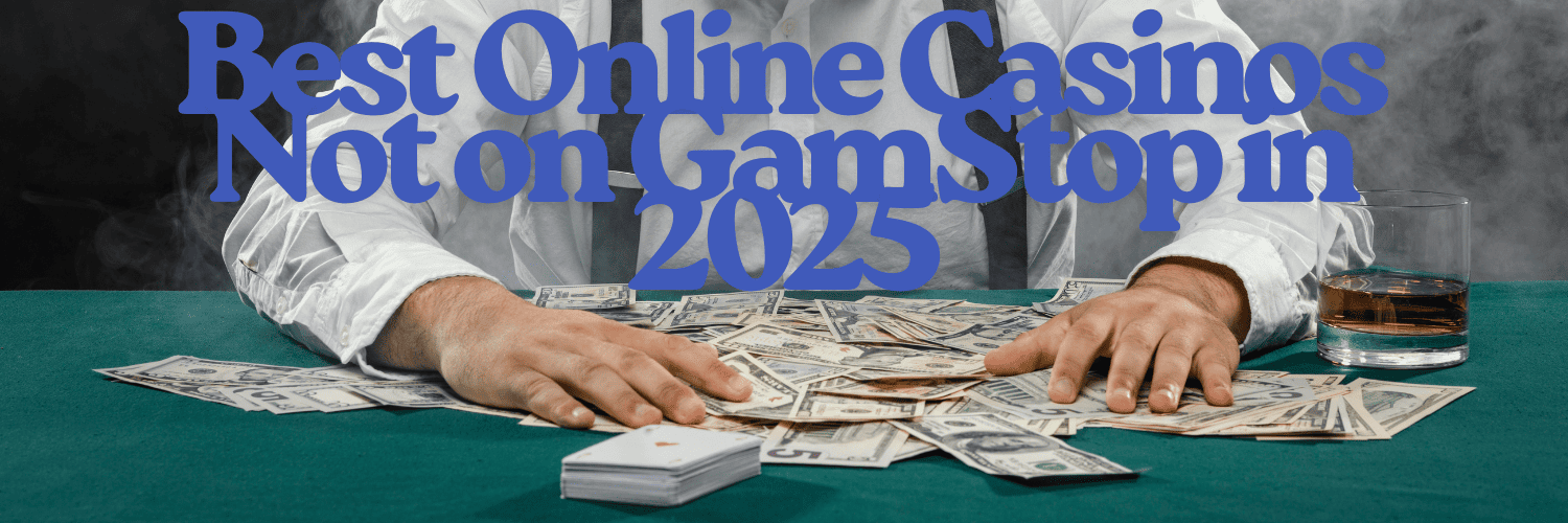Exploring Non Gamstop UK Casino Sites A Comprehensive Guide 669059782